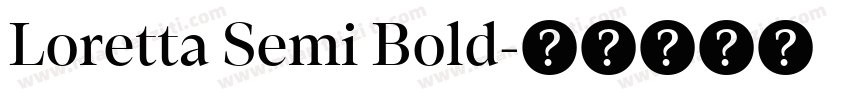 Loretta Semi Bold字体转换